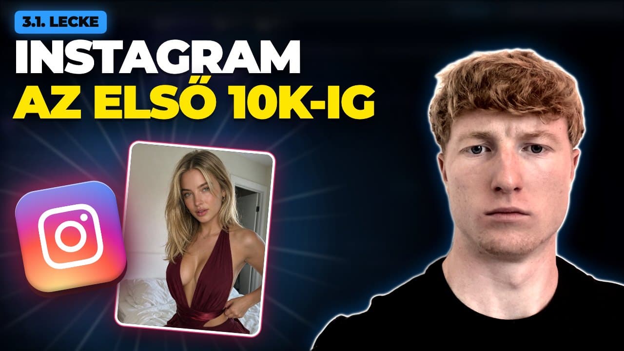 3.1 · Instagram profil setup és növekedés